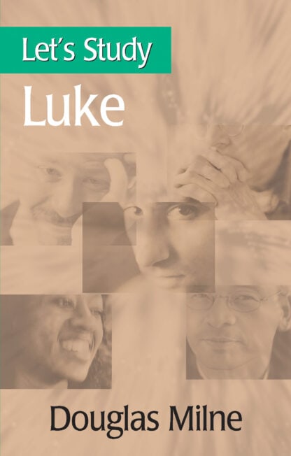 Let’s Study Luke