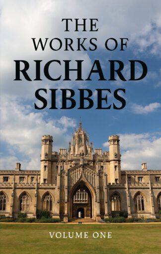 The Works of Richard Sibbes