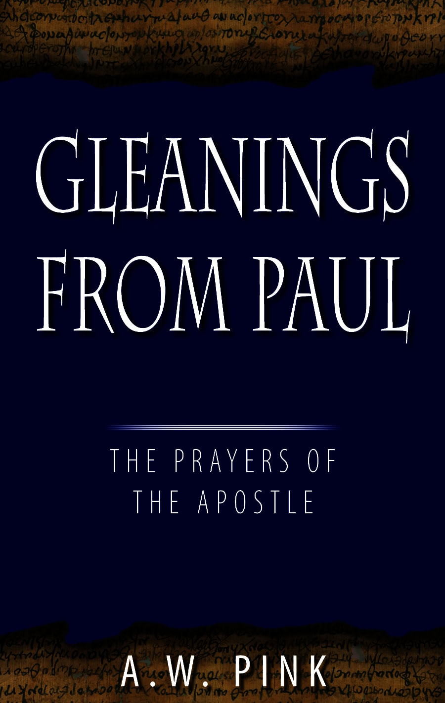 Gleanings From Paul