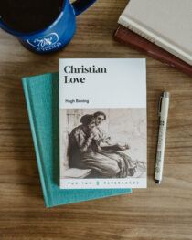 Christian Love by Hugh Binning