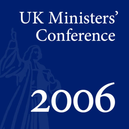 2006 UK Ministers’ Conference - Full Conference