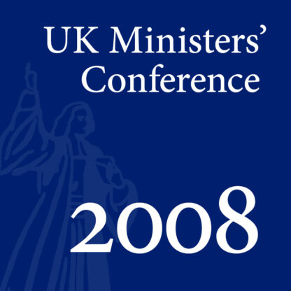 2008 UK Ministers’ Conference - Full Conference